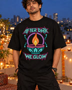 After Dark We Glow - Oversized Classic T-Shirt